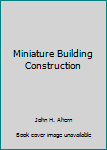 Paperback Miniature Building Construction Book