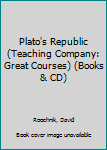 Hardcover Plato's Republic (Teaching Company: Great Courses) (Books & CD) Book