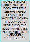 A LEW ARCHER NOVEL (8 BOOKS)