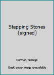 Paperback Stepping Stones (signed) Book