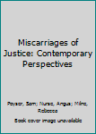 Paperback Miscarriages of Justice: Contemporary Perspectives Book