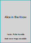 Library Binding Alice in the Know Book