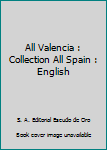 Paperback All Valencia : Collection All Spain : English Book