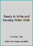 Paperback Ready to Write and Develop Motor Skills Book