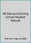 Paperback AB Discount Driving School Student Manual Book