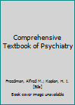 Hardcover Comprehensive Textbook of Psychiatry Book