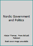 Hardcover Nordic Government and Politics Book
