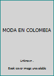 MODA EN COLOMBIA