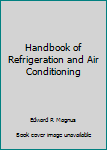Hardcover Handbook of Refrigeration and Air Conditioning Book