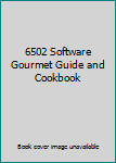 Paperback 6502 Software Gourmet Guide and Cookbook Book