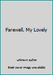 Farewell, My Lovely