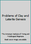 Hardcover Problems of Clay and Laterite Genesis Book
