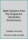 Hardcover Best Cartoons from the Grapevine (Alcoholics Anonymous) Book