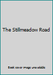 Hardcover The Stillmeadow Road Book