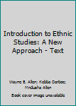 Paperback Introduction to Ethnic Studies: A New Approach - Text Book