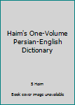 Haim's One Volume English-Persian Dictionary