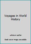 Paperback Voyages in World History Book