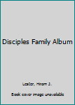 Paperback Disciples Family Album Book