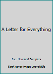 Hardcover A Letter for Everything Book