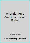 Paperback Amanda: First American Edition Series Book