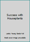 Paperback Success with Houseplants Book