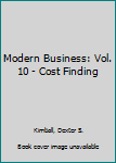 Leather Bound Modern Business: Vol. 10 - Cost Finding Book