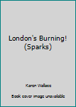 London's Burning