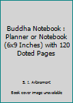 Paperback Buddha Notebook : Planner or Notebook (6x9 Inches) with 120 Doted Pages Book