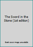 The Sword in the Stone (1st edition)