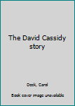 Mass Market Paperback The David Cassidy story Book