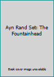 Unknown Binding Ayn Rand Set: The Fountainhead Book