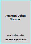 Hardcover Attention Deficit Disorder Book