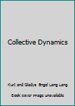 Hardcover Collective Dynamics Book