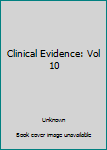 Paperback Clinical Evidence: Vol 10 Book