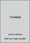 Hardcover Tomatoes Book