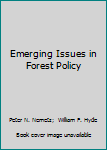 Paperback Emerging Issues in Forest Policy Book