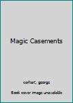 Hardcover Magic Casements Book