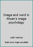 Unknown Binding Image and word in Ahsen's image psychology Book