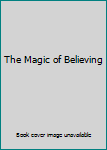 Paperback The Magic of Believing Book