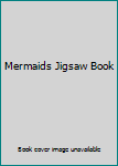 Hardcover Mermaids Jigsaw Book