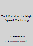 Hardcover Tool Materials for High-Speed Machining Book
