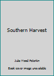 Hardcover Southern Harvest Book
