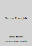 Hardcover Sunny Thoughts Book