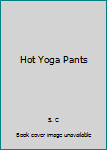 Paperback Hot Yoga Pants Book