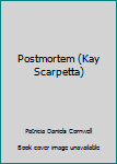 Hardcover Postmortem (Kay Scarpetta) Book