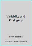 Hardcover Variability and Phylogeny Book