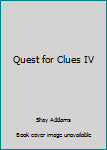 Quest For Clues IV - Book #4 of the Quest For Clues