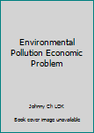 Paperback Environmental Pollution Economic Problem Book