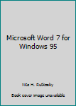 Paperback Microsoft Word 7 for Windows 95 Book