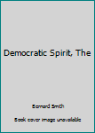 Hardcover Democratic Spirit, The Book
